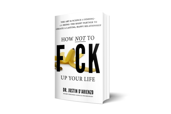 How Not to F*uck Up Your Life